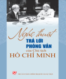 Ebook Nghệ thuật trả lời phỏng vấn của Chủ tịch Hồ Chí Minh: Phần 2