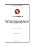 Luận văn Thạc sĩ Tài chính - Ngân hàng: Phân tích các yếu tố ảnh hưởng đến khả năng trả nợ vay của khách hàng doanh nghiệp tại Ngân hàng Nông nghiệp và Phát triển Nông thôn Việt Nam - Chi nhánh Đông Hà Nội