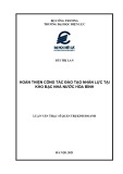 Luận văn Thạc sĩ Quản trị kinh doanh: Hoàn thiện công tác đào tạo nhận lực tại Kho Bạc Nhà nước Hoà Bình