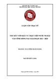 Luận văn Thạc sĩ Tài chính ngân hàng: Thu hút vốn đầu tư trực tiếp nước ngoài vào tỉnh Đồng Nai Giai đoạn 2021-2025