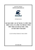 Luận văn Thạc sĩ Quản lý năng lượng: Dự báo nhu cầu sử dụng và tiêu thụ điện năng của phụ tải thuộc Tỉnh Phú Thọ giai đoạn 2022 - 2026, có xét đến năm 2030