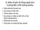 Bài giảng Công nghệ sản xuất sôcôla: Phần B - Một số yếu tố công nghệ ảnh hưởng đến chất lượng sôcôla