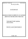 Tóm tắt Luận án Tiến sĩ Kinh tế: Đảm bảo an ninh tài chính của các tập đoàn kinh tế có vốn nhà nước ở Việt Nam