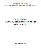 Ebook Lịch sử Đảng bộ thị trấn Yên Minh (1945-2017): Phần 1