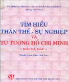 Tìm hiểu Thân thế-sự nghiệp và Tư tưởng Hồ Chí Minh (Hỏi và đáp): Phần 1