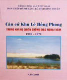 Ebook Khu căn cứ Lê Hồng Phong trong kháng chiến chống giặc ngoại xâm (1950-1975)