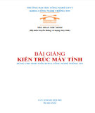 Bài giảng Kiến trúc máy tính: Phần 2 - Trường ĐH Công nghệ Giao thông vận tải