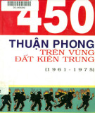 Ebook Đại hội 450 Thuận Phong trên vùng đất kiên trung (1961-1975): Phần 2