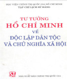 Ebook Tư tưởng Hồ Chí Minh về Độc lập dân tộc và chủ nghĩa xã hội: Phần 1