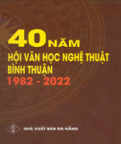 Ebook 40 năm hội văn học nghệ thuật Bình Thuận (1982-2022): Phần 2