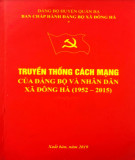 Ebook Truyền thống cách mạng của Đảng bộ và nhân dân xã Đông Hà (1952-2015): Phần 1