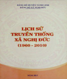 Ebook Lịch sử truyền thống xã Nghị Đức (1960-2010): Phần 2