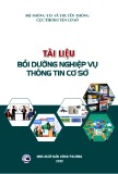 Nghiệp vụ thông tin cơ sở - Tài liệu bồi dưỡng