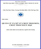 Giáo trình Quản lý và xử lý chất thải rắn, chất thải nguy hại: Phần 1