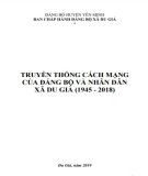 Ebook Truyền thống cách mạng của Đảng bộ và nhân dân xã Du Già (1945-2018): Phần 1