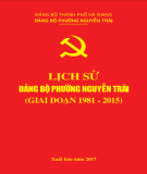 Ebook Lịch sử Đảng bộ phường Nguyễn Trãi (1981-2015): Phần 1