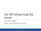 Bài giảng Hệ quản trị CSDL: Chương 3 (Phần 3) - TS. Lại Hiền Phương