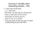 Bài giảng học phần Tin học cơ sở - Chương 3: Hệ điều hành (Operating System - OS)