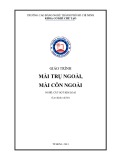 Giáo trình Mài trụ ngoài, mài côn ngoài (Nghề: Cắt gọt kim loại) - Trường CĐ nghề Thành phố Hồ Chí Minh