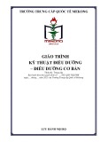 Giáo trình Kỹ thuật điều dưỡng-điều dưỡng cơ bản - Trường Trung cấp Quốc tế Mekong