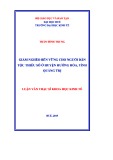 Luận văn Thạc sĩ Khoa học kinh tế: Giảm nghèo bền vững cho người dân tộc thiểu số ở huyện Hướng Hóa, tỉnh Quảng Trị