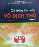 Nghiên cứu cờ tướng tàn cuộc (Tập 1): Phần 1