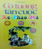 Nghiên cứu cờ tướng tàn cuộc xe - pháo - mã: Phần 1