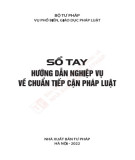 Hướng dẫn nghiệp vụ về chuẩn tiếp cận pháp luật - Sổ tay: Phần 2