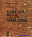 Nghiên cứu chữ viết trong các nền văn hóa: Phần 1