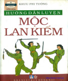 Phương pháp luyện Mộc Lan kiếm: Phần 1