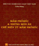 Chế biến món ăn từ mắm Prồhốc: Phần 1