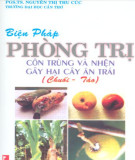 Phương pháp giúp cây ăn trái tránh côn trùng và nhện gây hại