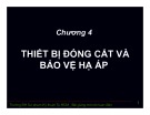 Bài giảng An toàn điện: Chương 4 - TS. Võ Viết Cường