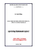 Luận văn Thạc sĩ Kinh doanh và quản lý: Hoàn thiện hệ thống kênh phân phối của Công ty cổ phần Traphaco