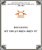 Bài giảng Kỹ thuật điện-điện tử: Phần 1 - Trường ĐH Công nghệ Giao thông Vận tải