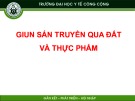 Bài giảng Ký sinh trùng y học: Chương 2 - Trường ĐH Y tế Công cộng