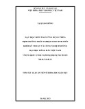 Tóm tắt Luận án Tiến sĩ Khoa học giáo dục: Dạy học môn Toán ứng dụng theo định hướng trải nghiệm cho sinh viên khối Kỹ thuật và Công nghệ trường Đại học Hàng hải Việt Nam