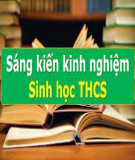 Sáng kiến kinh nghiệm THCS: Sử dụng sơ đồ hoá trong dạy học phần Sinh vật và môi trường