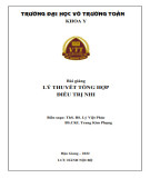 Bài giảng Lý thuyết tổng hợp điều trị nhi: Phần 1 - Trường ĐH Võ Trường Toản (Năm 2022)