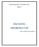 Bài giảng Nội bệnh lý 3: Phần 2 - Trường ĐH Võ Trường Toản