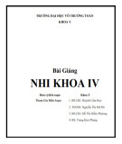 Bài giảng Nhi khoa 4: Phần 1 - Trường ĐH Võ Trường Toản (Năm 2017)