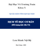 Bài giảng Dịch tễ học cơ bản: Phần 1 - Trường ĐH Võ Trường Toản