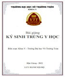 Bài giảng Ký sinh trùng y học: Phần 2 - Trường ĐH Võ Trường Toản (Năm 2022)