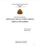 Bài giảng Những kỹ thuật cơ bản trong phòng thí nghiệm - Trường ĐH Võ Trường Toản (Năm 2020)