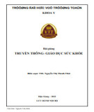 Bài giảng Truyền thông - Giáo dục sức khỏe: Phần 1 - Trường ĐH Võ Trường Toản