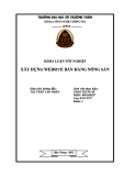 Khóa luận tốt nghiệp Công nghệ thông tin: Xây dựng website bán hàng nông sản