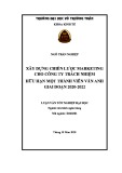 Luận văn tốt nghiệp Tài chính - Ngân hàng: Xây dựng chiến lược marketing cho Công ty Trách nhiệm hữu hạn Một thành viên Vân Anh giai đoạn 2020-2022