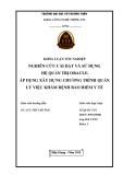 Khóa luận tốt nghiệp Công nghệ thông tin: Nghiên cứu cài đặt và sử dụng hệ quản trị cơ sở dữ liệu Oracle. Áp dụng xây dựng chương trình quản lý việc khám bệnh bảo hiểm y tế