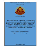 Luận văn tốt nghiệp Tài chính - Ngân hàng: Phân tích các nhân tố ảnh hưởng đến sự hài lòng của khách hàng về chất lượng dịch vụ Ngân hàng số Digital Banking tại Ngân hàng thương mại cổ phần Ngoại thương Việt Nam - Chi nhánh Cần Thơ