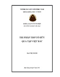 Khóa luận tốt nghiệp Văn học: Thi pháp thơ Tố Hữu qua tập Việt Bắc